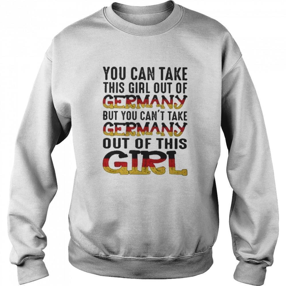You Can Take This Girl Out Of Germany But Not Germany Out Of Her Sweatshirt